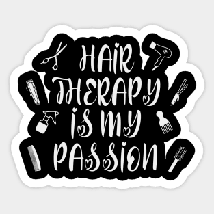 Hair Therapy Is My Passion Sticker